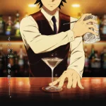 Bartender Kami no Glass ep01